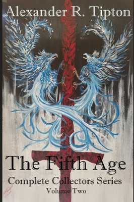 The Fifth Age : Complete Collectors Series: Volume Two