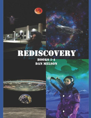 Rediscovery : The Four Novels Of Rediscovery