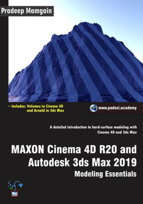 Maxon Cinema 4D R20 And Autodesk 3Ds Max 2019 : Modeling Essentials