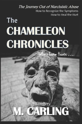 The Chameleon Chronicles: When Love Hurts ...