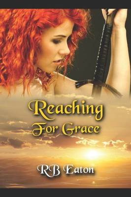 Reaching For Grace