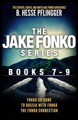 The Jake Fonko Series : Books 7, 8 & 9