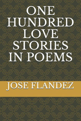 One Hundred Love Stories In Poems