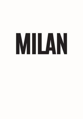 Milan : A Decorative Book For Coffee Tables, End Tables, Bookshelves And Interior Design Styling: Stack City Decor Books To Add Design To Any Room: Monochrome Effect Cover And Spine: Ideal For Your Own Home Or As A Gift.