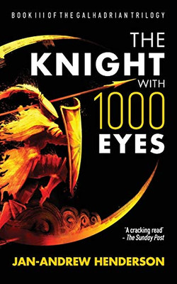 The Knight With 1000 Eyes (The Galhadrian Trilogy)