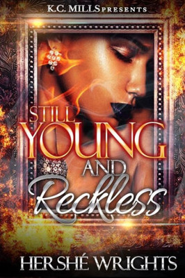 Still Young And Reckless : The Finale