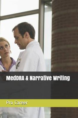Meddra & Narrative Writing