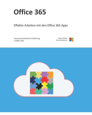 Office 365 : Eine Praxisorientierte Einführung In Office 365