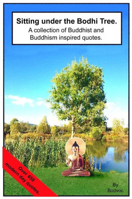 Sitting Under The Bodhi Tree
