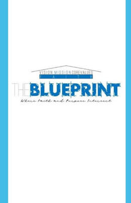 The Blueprint : Design Your Dreamlife!