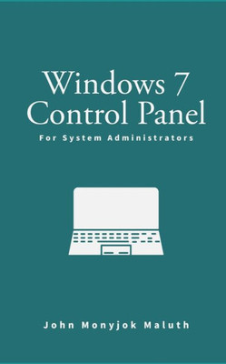 Windows 7 Control Panel: For System Administrators