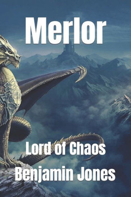 Merlor : Lord Of Chaos