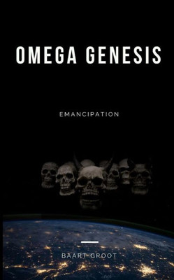 Omega Genesis : Emancipation