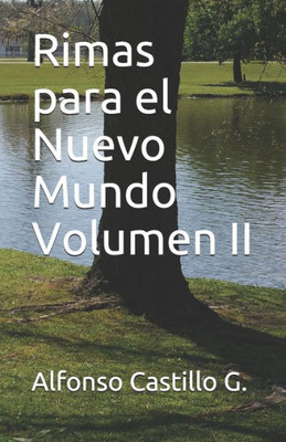 Rimas Para El Nuevo Mundo Volumen Ii