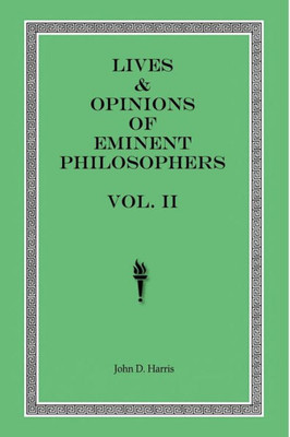 Lives & Opinions Of Eminent Philosophers