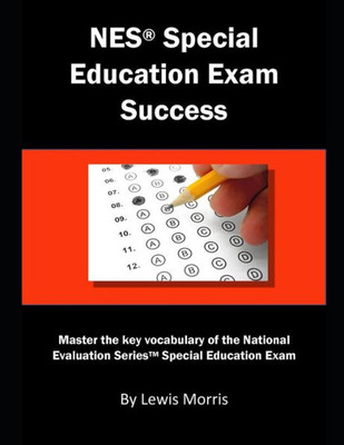 Nes Special Education Exam Success : Master The Key Vocabulary Of The National Evaluation Series Special Education Exam