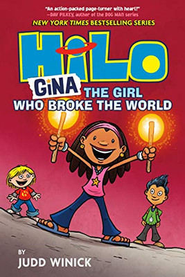 Hilo Book 7: Gina---The Girl Who Broke the World - Hardcover