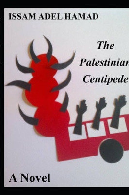 The Palestinian Centipede