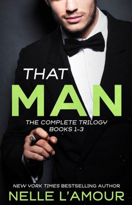 That Man: The Complete Trilogy