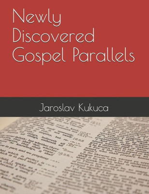 Newly Discovered Gospel Parallels