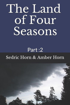 The Land Of Four Seasons : Part 2