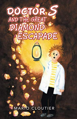 Doctor S and the Great Diamond Escapade - Paperback