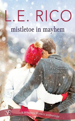 Mistletoe In Mayhem