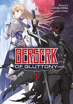Berserk of Gluttony (Light Novel) Vol. 1 (Berserk of Gluttony (Light Novel), 1)