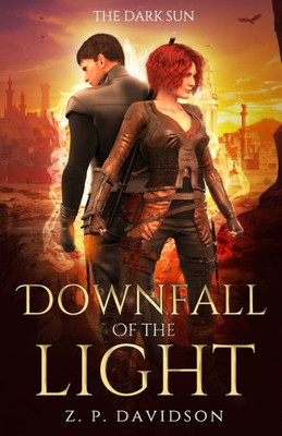 The Dark Sun : The Downfall Of The Light
