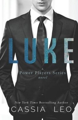 Luke : A Power Players Novel