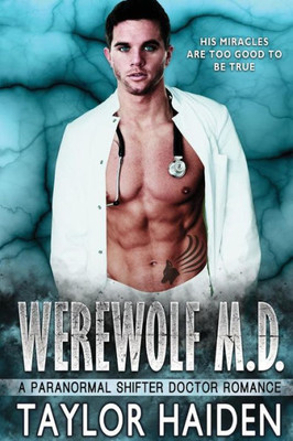 Werewolf M.D.: A Paranormal Shifter Doctor Romance