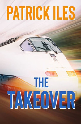 The Takeover : An Evan Parker Novel