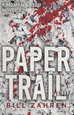 Paper Trail : Kingman & Reed Novel #2