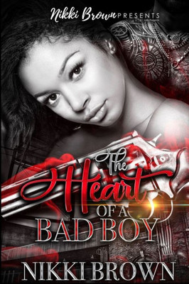 The Heart Of A Bad Boy