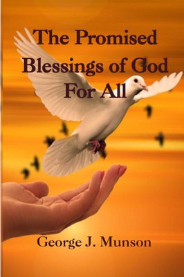 The Promised Blessings Of God For All