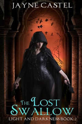 The Lost Swallow : An Epic Fantasy Romance