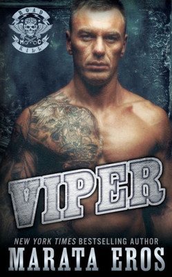 Viper : A Dark Alpha Motorcycle Club Romance