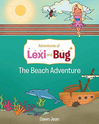 The Beach Adventure (Adventures of Lexi and Bug) - Paperback