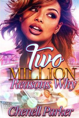 Two Million Reasons Why