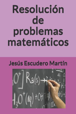 Resolución De Problemas Matemáticos