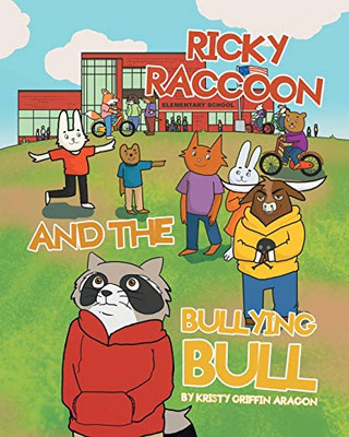 Ricky Raccoon and the Bullying Bull