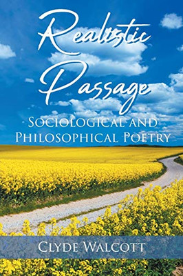 Realistic Passage: Sociological and Philosophical Poetry