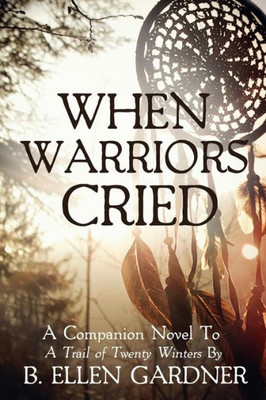 When Warriors Cried