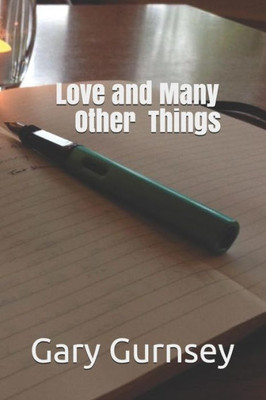 Love And Many Other Things