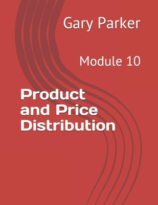 Product And Price Distribution: Module 10