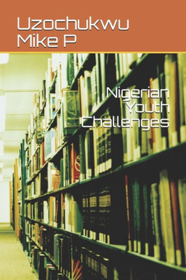 Nigerian Youth Challenges