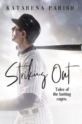 Striking Out: Tales Of The Batting Cages