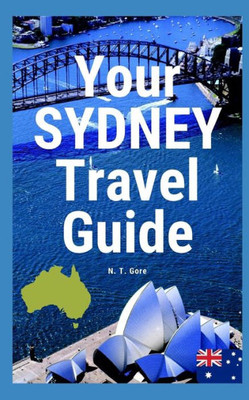 Your Sydney Travel Guide