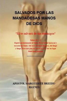 Salvados Por Las Mandadesas Manos De Dios