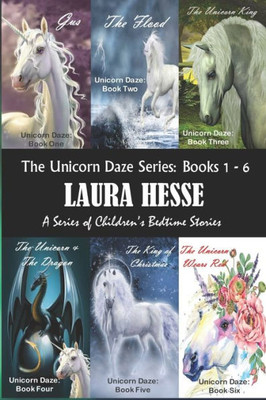 The Unicorn Daze Series: Books 1 - 6: A Series Of Children'S Bedtime Stories